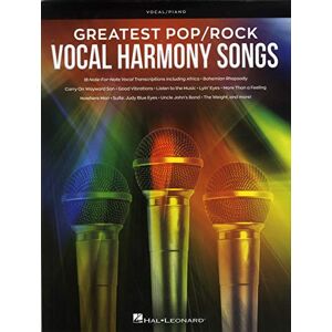 Various Greatest Pop/Rock Vocal Harmony Songs Note-for-Note Vocal Transcriptions with Piano Accompaniment Various Greatest Pop/Rock Vocal Harmony Songs Note-for-Note Vocal Transcriptions with Piano Accompaniment