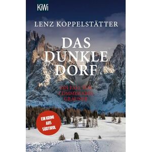 Koppelstätter, Lenz Das dunkle Dorf: Ein Fall für Commissario Grauner Koppelstätter, Lenz Das dunkle Dorf: Ein Fall für Commissario Grauner