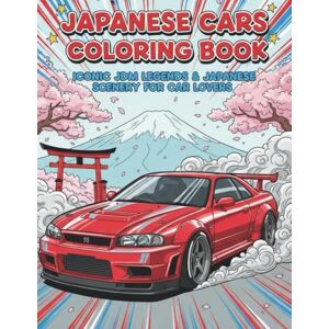 Creative Labs Japanese Cars Coloring Book – Iconic JDM Legends & Japanese Scenery for Car Lovers: Explore Legendary Japanese Sports Cars, Drift Icons & Scenic ... Detailed Pages for Relaxation and Creativity Creative Labs Japanese Cars Coloring Book – Iconic JDM Legends & Japanese Scenery for Car Lovers: Explore Legendary Japanese Sports Cars, Drift Icons & Scenic ... Detailed Pages for Relaxation and Creativity