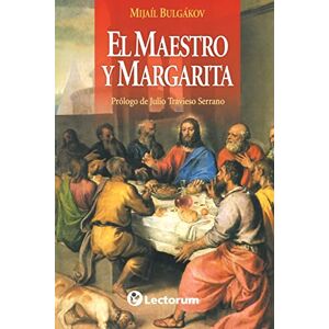 Bulgakov, Mijail El Maestro y Margarita Bulgakov, Mijail El Maestro y Margarita