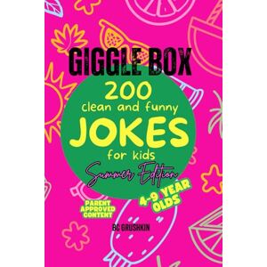 Grushkin, BC Giggle Box: 200 Clean and Funny Jokes for Kids (Summer Edition): Summer Edition Grushkin, BC Giggle Box: 200 Clean and Funny Jokes for Kids (Summer Edition): Summer Edition