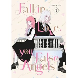 Uzuki, Coco Fall In Love, You False Angels 1 (FALL IN LOVE YOU FALSE ANGELS GN) Uzuki, Coco Fall In Love, You False Angels 1 (FALL IN LOVE YOU FALSE ANGELS GN)