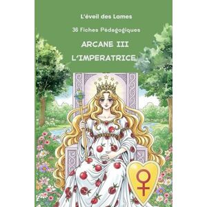 MARTINAUD, ANITA 36 Fiches pédagogiques Arcane III L'Impératrice: Guide d'Interprétation et Pratique des Tarots de Marseille et Rider-Waite (Livres Fiches ... des Tarots de Marseille et Rider-Waite ,) MARTINAUD, ANITA 36 Fiches pédagogiques Arcane III L'Impératrice: Guide d'Interprétation et Pratique des Tarots de Marseille et Rider-Waite (Livres Fiches ... des Tarots de Marseille et Rider-Waite ,)
