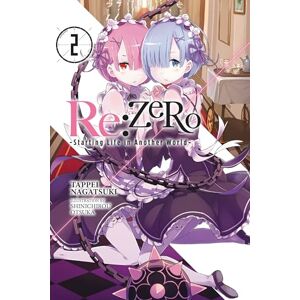 Nagatsuki, Tappei Re:ZERO -Starting Life in Another World-, Vol. 2 (light novel): Volume 2 (RE ZERO SLIAW LIGHT NOVEL SC) Nagatsuki, Tappei Re:ZERO -Starting Life in Another World-, Vol. 2 (light novel): Volume 2 (RE ZERO SLIAW LIGHT NOVEL SC)