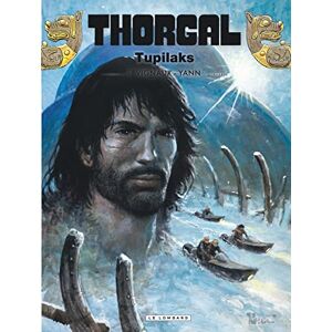 Yann Thorgal Tome 40 Tupilaks Yann Thorgal Tome 40 Tupilaks