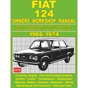 Autobooks Ltd. FIAT 124 Owners Workshop Manual 1966-1974 Autobooks Ltd. FIAT 124 Owners Workshop Manual 1966-1974