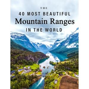 Blue Clover Books The 40 Most Beautiful Mountain Ranges in the World: A full color picture book for Seniors with Alzheimer's or Dementia (The "Most Beautiful World" Series) Blue Clover Books The 40 Most Beautiful Mountain Ranges in the World: A full color picture book for Seniors with Alzheimer's or Dementia (The "Most Beautiful World" Series)