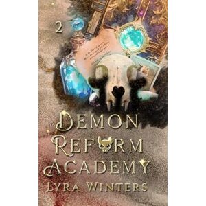 Winters, Lyra Demon Reform Academy: Term 2 Winters, Lyra Demon Reform Academy: Term 2