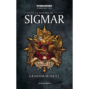 McNeill, Graham Warhammer Time of legends Omnibus nº 01/03 La leyenda de Sigmar (Warhammer Chronicles): 1 McNeill, Graham Warhammer Time of legends Omnibus nº 01/03 La leyenda de Sigmar (Warhammer Chronicles): 1