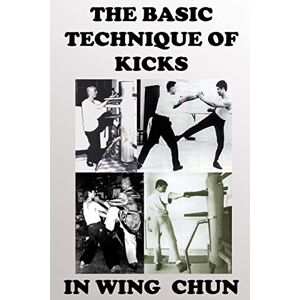 Semyon, Neskorodev The basic technique of kicks in wing chun Semyon, Neskorodev The basic technique of kicks in wing chun