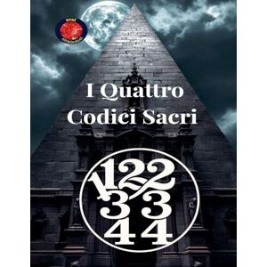 Rubi, Alina 11,22,33,44 I Quattro Codici Sacri Rubi, Alina 11,22,33,44 I Quattro Codici Sacri