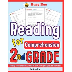Groud, Manal Reading Comprehension Grade 2 for Improvement of Reading workbook with short passages and exercises: Engaging Passages and Fun Activities to Build ... Reading Practice for 2nd Grade Learners Groud, Manal Reading Comprehension Grade 2 for Improvement of Reading workbook with short passages and exercises: Engaging Passages and Fun Activities to Build ... Reading Practice for 2nd Grade Learners