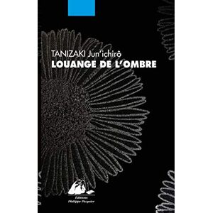 TANIZAKI, Jun'ichiro LOUANGE DE L'OMBRE TANIZAKI, Jun'ichiro LOUANGE DE L'OMBRE