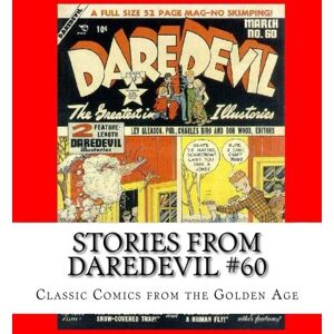 Buchko, Richard Stories From Daredevil #60: Classic Comics from the Golden Age Buchko, Richard Stories From Daredevil #60: Classic Comics from the Golden Age