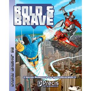 Bernstein, Brett M. Bold & Brave: A Heroic Resource for genreDiversion 3E (genreDiversion 3E Games) Bernstein, Brett M. Bold & Brave: A Heroic Resource for genreDiversion 3E (genreDiversion 3E Games)