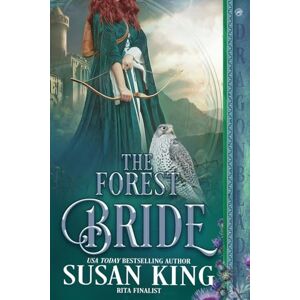 King, Susan The Forest Bride: 2 (Highland Secrets) King, Susan The Forest Bride: 2 (Highland Secrets)