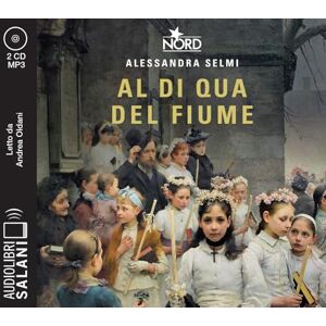 Selmi, Alessandra Al di qua del fiume. Il sogno della famiglia Crespi letto da Andrea Oldani. Audiolibro. CD Audio formato MP3 (Audiolibri) Selmi, Alessandra Al di qua del fiume. Il sogno della famiglia Crespi letto da Andrea Oldani. Audiolibro. CD Audio formato MP3 (Audiolibri)