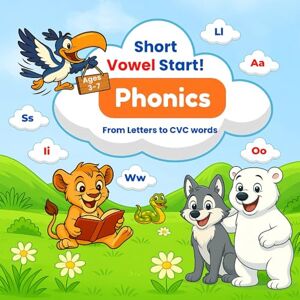 Mediana, Valentyna My First Reading Practice Book: Short Vowel Phonics from Letters to CVC Words.: A Friendly Phonics Workbook for Ages 3-7 Mediana, Valentyna My First Reading Practice Book: Short Vowel Phonics from Letters to CVC Words.: A Friendly Phonics Workbook for Ages 3-7