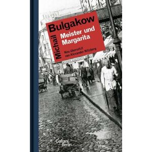 Bulgakow, Michail Meister und Margarita Bulgakow, Michail Meister und Margarita