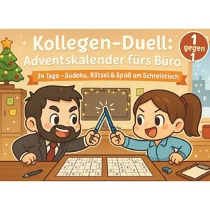 Morgenfels, Elian Kollegen Duell – Adventskalender fürs Büro: 1 gegen 1 Spannende Rätselduelle für 5 bis 10 Minuten Morgenfels, Elian Kollegen Duell – Adventskalender fürs Büro: 1 gegen 1 Spannende Rätselduelle für 5 bis 10 Minuten