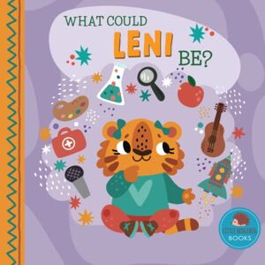 Little Hedgehog Books What Could Leni Be?: A Personalized Picture Book for Young Children (Personalized Name Kids Books) Little Hedgehog Books What Could Leni Be?: A Personalized Picture Book for Young Children (Personalized Name Kids Books)