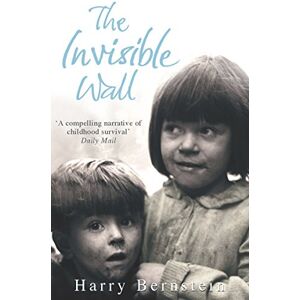 Bernstein, Harry The Invisible Wall Bernstein, Harry The Invisible Wall