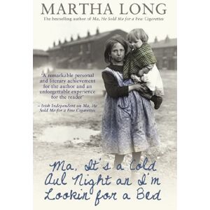 Long, Martha Ma, It's a Cold Aul Night an I'm Lookin for a Bed Long, Martha Ma, It's a Cold Aul Night an I'm Lookin for a Bed