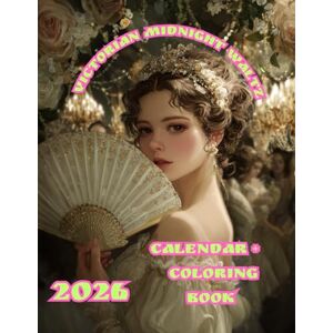 crane, Paul Victorian Midnight Waltz: 2026 Calendar + Coloring Book: crane, Paul Victorian Midnight Waltz: 2026 Calendar + Coloring Book: