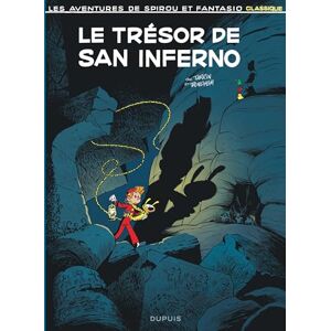 Trondheim Spirou et Fantasio Classique Le trésor de San Inferno Trondheim Spirou et Fantasio Classique Le trésor de San Inferno