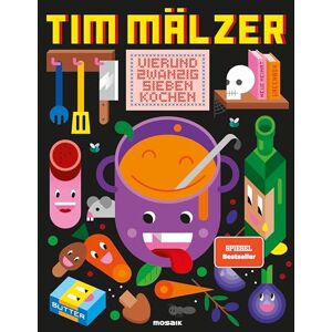 Mälzer, Tim Vierundzwanzigsieben kochen: Mit über 100 Rezepten, in hochwertiger Ausstattung mit Lesebändchen Mälzer, Tim Vierundzwanzigsieben kochen: Mit über 100 Rezepten, in hochwertiger Ausstattung mit Lesebändchen