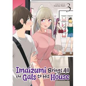 Nori, Gorou Imaizumi Brings All the Gals to His House Vol. 3 Nori, Gorou Imaizumi Brings All the Gals to His House Vol. 3