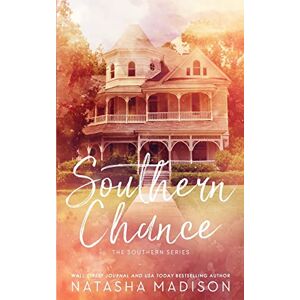 Madison, Natasha Southern Chance (Special Edition Paperback): 1 Madison, Natasha Southern Chance (Special Edition Paperback): 1