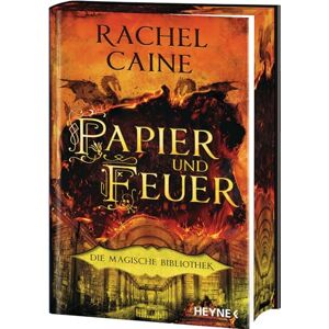 Caine, Rachel Papier und Feuer – Die Magische Bibliothek: Die Dark-Academia-Sensation Mit farbig gestaltetem Buchschnitt nur in limitierter Erstauflage Roman Caine, Rachel Papier und Feuer – Die Magische Bibliothek: Die Dark-Academia-Sensation Mit farbig gestaltetem Buchschnitt nur in limitierter Erstauflage Roman