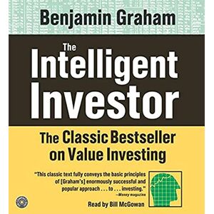 Graham, Benjamin The Intelligent Investor CD: The Classic Text on Value Investing Graham, Benjamin The Intelligent Investor CD: The Classic Text on Value Investing