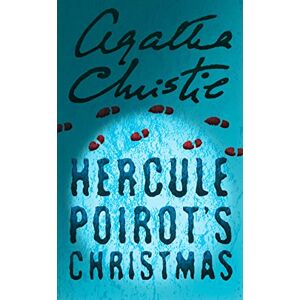Christie, Agatha HERCULE POIROT’S CHRISTMAS (Poirot) Christie, Agatha HERCULE POIROT’S CHRISTMAS (Poirot)