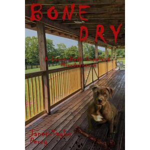 Taylor Bone Dry: A Laura Beth Copeland Misadventure #2 (Laura Beth Copeland Misadventures) Taylor Bone Dry: A Laura Beth Copeland Misadventure #2 (Laura Beth Copeland Misadventures)