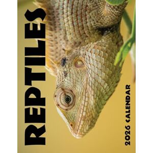 Patrick, B Reptiles 2026 Calendar Patrick, B Reptiles 2026 Calendar