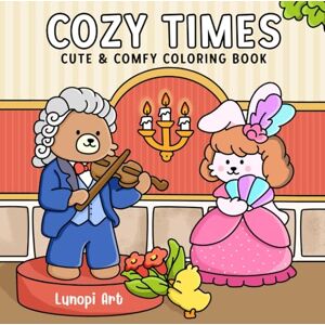 Art, Lunopi Cozy Times: Coloring Book for Adults and Teens Featuring Cute Adorable Animal Characters With Cozy & Nostalgic Scene for Relaxation Art, Lunopi Cozy Times: Coloring Book for Adults and Teens Featuring Cute Adorable Animal Characters With Cozy & Nostalgic Scene for Relaxation
