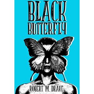 Drake, Robert M. Black Butterfly Drake, Robert M. Black Butterfly