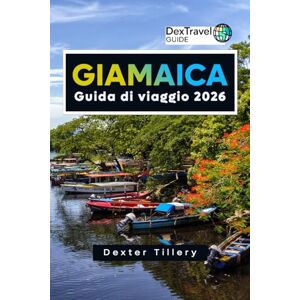 Tillery, Dexter Giamaica Guida di viaggio 2026: Esplora le spiagge, la cultura e i tesori nascosti per la tua avventura Tillery, Dexter Giamaica Guida di viaggio 2026: Esplora le spiagge, la cultura e i tesori nascosti per la tua avventura