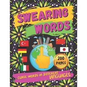 Paroles, Swearing Swearing Words in Different Languages: How to Swear Around The World Hilarious Mandala Coloring Pages Filled With Offensive Quotes And Explanation in English Paroles, Swearing Swearing Words in Different Languages: How to Swear Around The World Hilarious Mandala Coloring Pages Filled With Offensive Quotes And Explanation in English