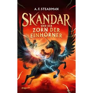 Steadman, A. F. Skandar und der Zorn der Einhörner: Fantasy-Epos für Jugendliche, die Percy Jackson lieben Gewinner der Kalbacher Klapperschlange 2023 Jungsbuch Fantasy Bestsellerreihe aus Großbritannien Steadman, A. F. Skandar und der Zorn der Einhörner: Fantasy-Epos für Jugendliche, die Percy Jackson lieben Gewinner der Kalbacher Klapperschlange 2023 Jungsbuch Fantasy Bestsellerreihe aus Großbritannien