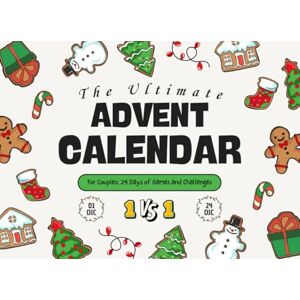 Ruther, Kai The Ultimate Advent Calendar for Couples: 24 Days of Brain Games, Puzzles, and Challenges to Compete, Laugh, and Connect Together A Fun Gift for Couples Ruther, Kai The Ultimate Advent Calendar for Couples: 24 Days of Brain Games, Puzzles, and Challenges to Compete, Laugh, and Connect Together A Fun Gift for Couples