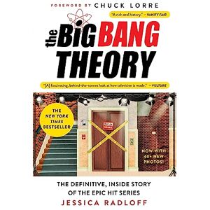 Radloff, Jessica The Big Bang Theory: The Definitive, Inside Story of the Epic Hit Series Radloff, Jessica The Big Bang Theory: The Definitive, Inside Story of the Epic Hit Series