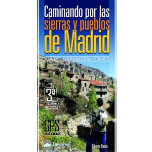 Recio Martín, Alberto Caminando por las sierras y pueblos de Madrid Recio Martín, Alberto Caminando por las sierras y pueblos de Madrid