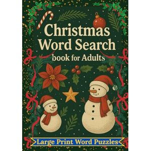 DA COSTA, Glaucia Christmas Word Search Book for Adults: Large Print Christmas Puzzle Book for Adults and Seniors: Difficult Word Searches with Story Clues and Full Solutions. DA COSTA, Glaucia Christmas Word Search Book for Adults: Large Print Christmas Puzzle Book for Adults and Seniors: Difficult Word Searches with Story Clues and Full Solutions.