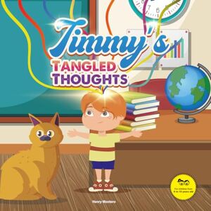 Montero, Henry Timmy’s Tangled Thoughts (Growing with Love) Montero, Henry Timmy’s Tangled Thoughts (Growing with Love)