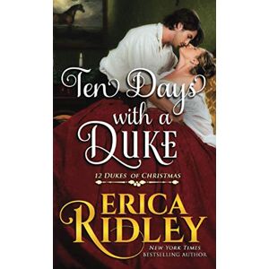 Ridley, Erica Ten Days with a Duke (12 Dukes of Christmas) Ridley, Erica Ten Days with a Duke (12 Dukes of Christmas)
