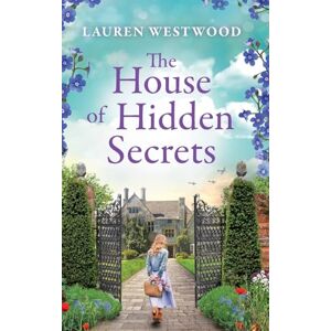 Lauren Westwood The House of Hidden Secrets: Uncover the mysteries of Mallow Court in an atmospheric read from for 2025 (Secrets and Love, 2) Lauren Westwood The House of Hidden Secrets: Uncover the mysteries of Mallow Court in an atmospheric read from for 2025 (Secrets and Love, 2)