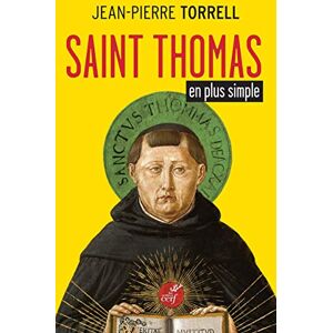 TORRELL JEAN-PIERRE, Jean-Pierre SAINT THOMAS EN PLUS SIMPLE TORRELL JEAN-PIERRE, Jean-Pierre SAINT THOMAS EN PLUS SIMPLE